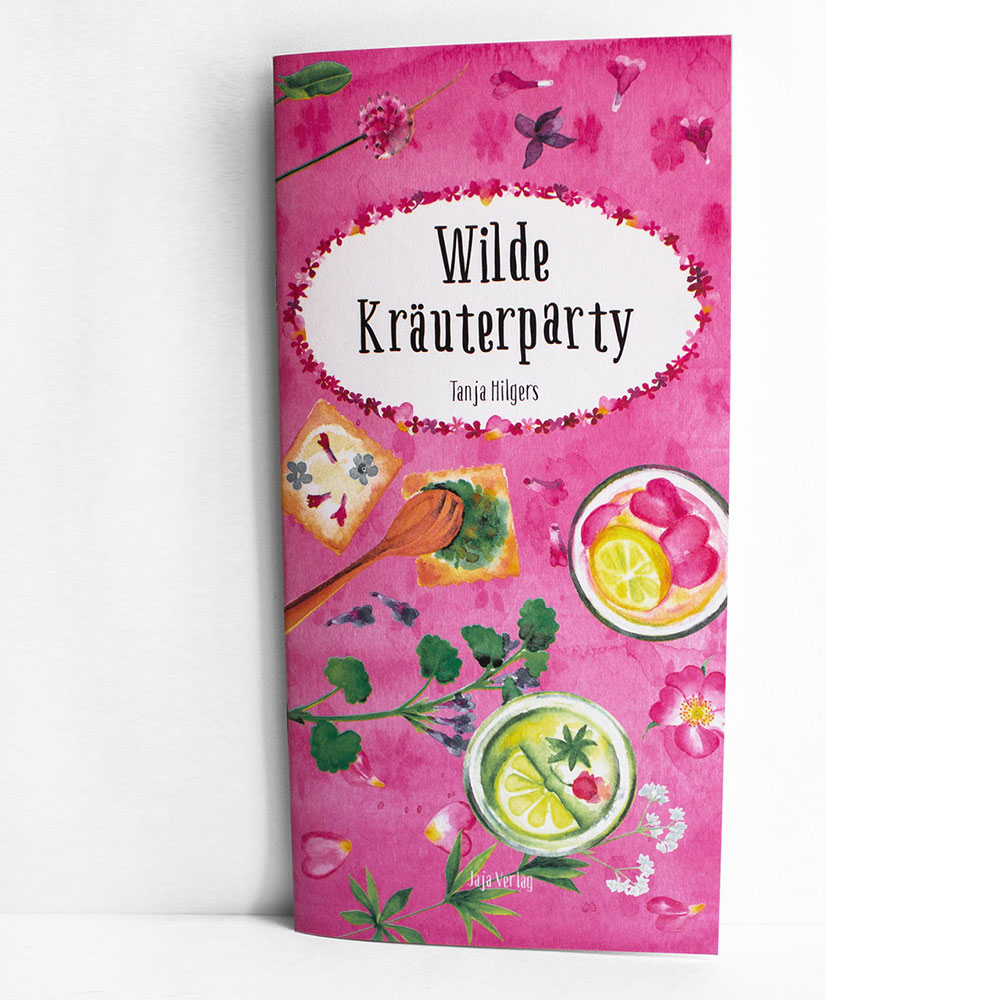 Wilde Kräuterparty - Buch mit Wildkräuterrezepten für Partys